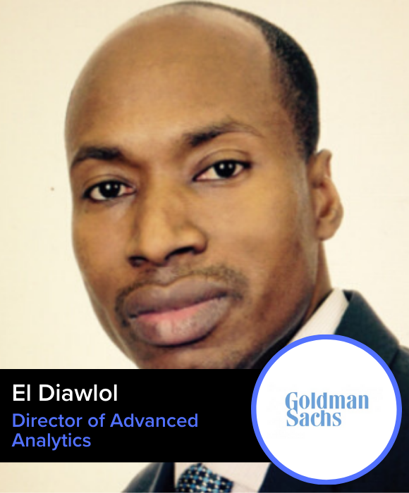 El Diawlol | Goldman Sachs | Director of Advanced Analytics